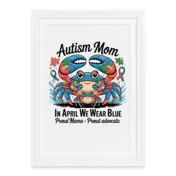 T-shirt Maman Autiste – En avril, nous portons du bleu - Affiche encadrée (27 × 37 cm) - blanc - Devant