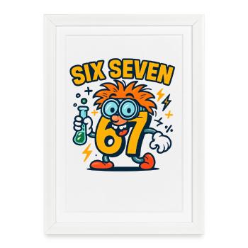 Six Seven 67 Idée de cadeau pour nerds sur l’humour scientifique - Affiche encadrée (27 × 37 cm) - blanc - Devant