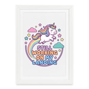 Unicorn Rainbow avec toujours en train de travailler sur mon atterrissage - Affiche encadrée (27 × 37 cm) - blanc - Devant