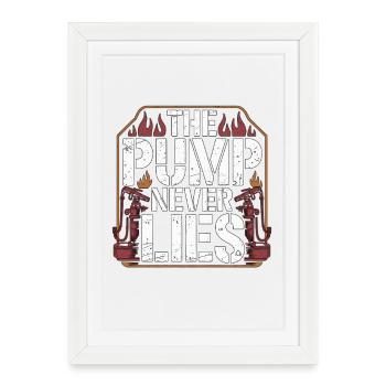 Fire Engineer The Pump Never Lies Fire Service - Framed poster (27 × 37 cm) - white - Front