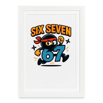 Six Seven 67 Italian Brainrot Ninja Humor Funny - Framed poster (27 × 37 cm) - white - Front