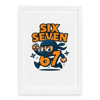 Six Seven 67 Italian Brainrot Ninja Humor Funny - Framed poster (27 × 37 cm) - white - Front