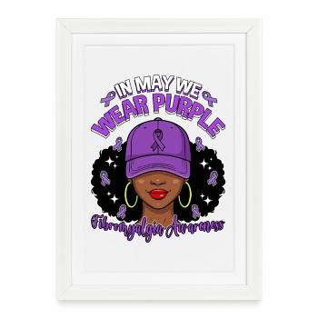 In May We Wear Purple Fibromyalgia Awareness Month - Framed poster (27 × 37 cm) - white - Front