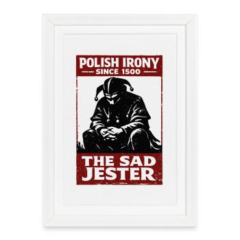 Polish Irony Stańczyk The Sad Jester - Framed poster (27 × 37 cm) - white - Front