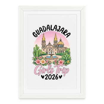 Guadalajara Girls Trip 2026 - Affiche encadrée (27 × 37 cm) - blanc - Devant