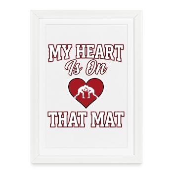 My Heart Is On That Mat Wrestling Mom - Framed poster (27 × 37 cm) - white - Front