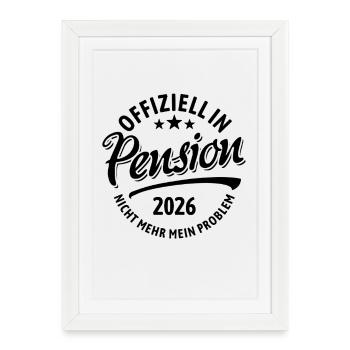 Officiellement à la retraite en 2026, ce n’est plus mon problème - Affiche encadrée (27 × 37 cm) - blanc - Devant