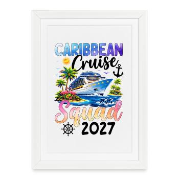 Caribbean Cruise Squad 2027 - Framed poster (27 × 37 cm) - white - Front