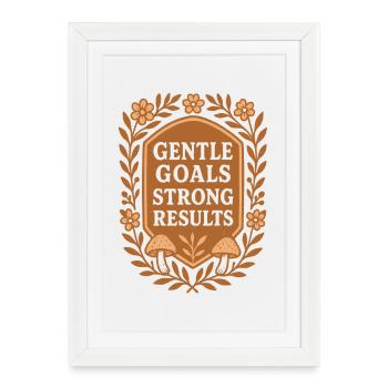 Objectifs doux | Pleine conscience et productivité - Affiche encadrée (27 × 37 cm) - blanc - Devant