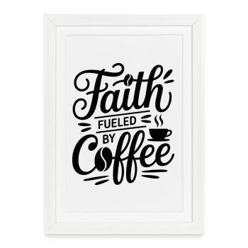 Foi alimentée par le café, le café : l’amour de la phrase - Affiche encadrée (27 × 37 cm) - blanc - Devant