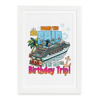 Voyage pour les 60 ans Voyage de vacances en famille Croisière - Affiche encadrée (27 × 37 cm) - blanc - Devant