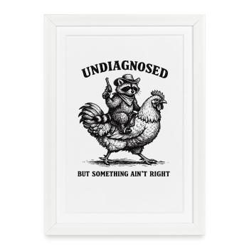 Not diagnosed, but something is wrong - Framed poster (27 × 37 cm) - white - Front