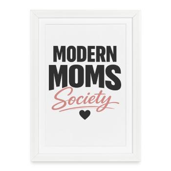 Déclaration de maman stylée de la Modern Moms Society - Affiche encadrée (27 × 37 cm) - blanc - Devant