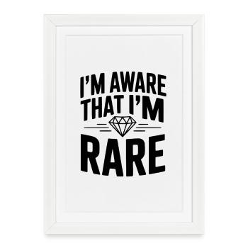 Je sais que je suis rare - Affiche encadrée (27 × 37 cm) - blanc - Devant