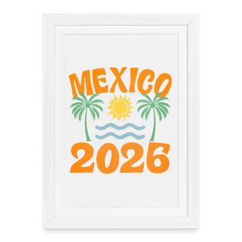 Mexique 2026 - Affiche encadrée (27 × 37 cm) - blanc - Devant