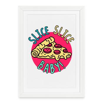 Slice Slice Baby – Pizza rétro - Affiche encadrée (27 × 37 cm) - blanc - Devant