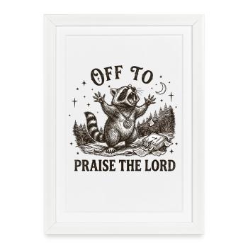 Louer le Seigneur Christian Waschbär - Affiche encadrée (27 × 37 cm) - blanc - Devant