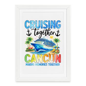 Croisière ensemble Cancún Créer des souvenirs - Affiche encadrée (27 × 37 cm) - blanc - Devant