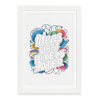 Graphic Designer Ideas First Pixels Visual Artist - Framed poster (27 × 37 cm) - white - Front