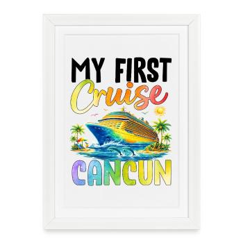 Ma première croisière à Cancún - Affiche encadrée (27 × 37 cm) - blanc - Devant