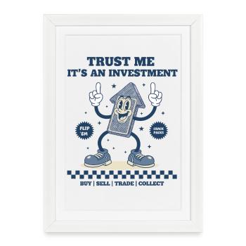 Croyez-moi, c’est un collectionneur de cartes à collectionner d’investissement - Affiche encadrée (27 × 37 cm) - blanc - Devant