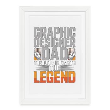 Graphic Designer Dad The Idol The Visual Artist - Framed poster (27 × 37 cm) - white - Front