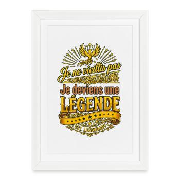 Je ne vieillis pas je deviens une légende Phénix - Affiche encadrée (27 × 37 cm) - blanc - Devant