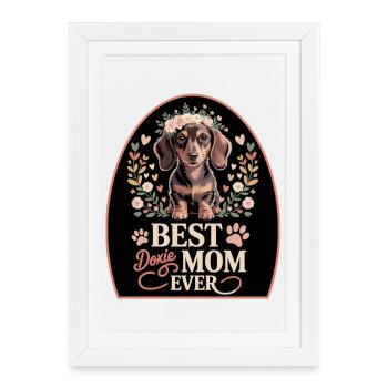 Meilleur moment de maman teckel - Affiche encadrée (27 × 37 cm) - blanc - Devant