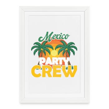 Mexico Party Crew - Framed poster (27 × 37 cm) - white - Front