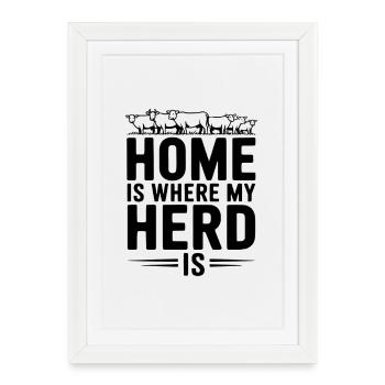 Home Is Where My Herd Is - Framed poster (27 × 37 cm) - white - Front