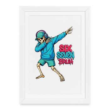 Chemise Streetwear Skeleton Bruh 67 - Affiche encadrée (27 × 37 cm) - blanc - Devant