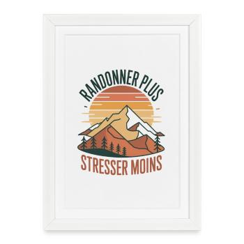 Randonner Plus Stresser Moins - Affiche encadrée (27 × 37 cm) - blanc - Devant
