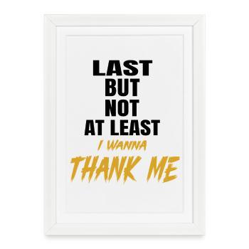 I thank myself – Gold Brush - Framed poster (27 × 37 cm) - white - Front