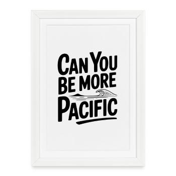 Pouvez-vous être plus pacifique - Affiche encadrée (27 × 37 cm) - blanc - Devant