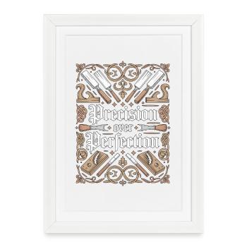 Menuisier : Précision plutôt que perfection Menuisier - Affiche encadrée (27 × 37 cm) - blanc - Devant