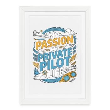 Pilote privé Ma passion Mon passionné d’aviation - Affiche encadrée (27 × 37 cm) - blanc - Devant