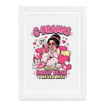 C-Drama Daily Dose - Framed poster (27 × 37 cm) - white - Front