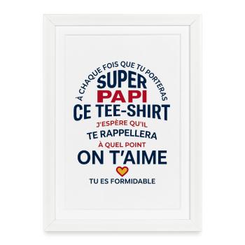 Super Papi On T'aime Cadeau Grand-Père - Affiche encadrée (27 × 37 cm) - blanc - Devant