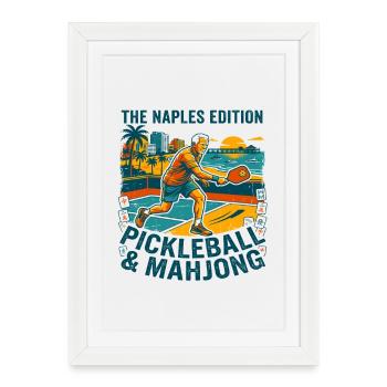 The Naples Pickleball And Mahjong Edition - Framed poster (27 × 37 cm) - white - Front