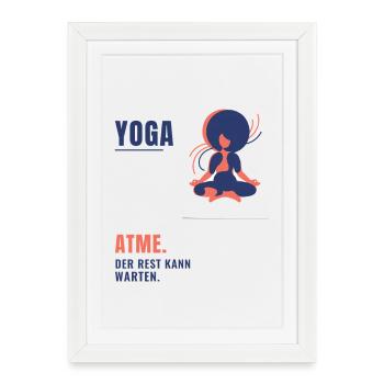 Yoga Atme Der Rest Kann Warten Yogalehrerin - Gerahmtes Poster (27 × 37 cm) - Weiß - Vorne