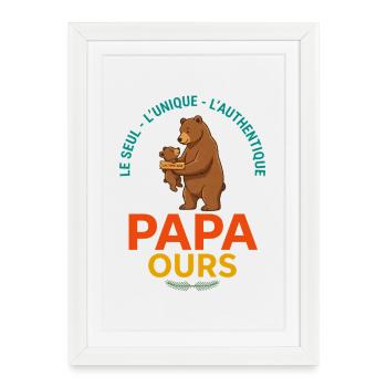 Papa Ours L'Authentique Cadeau Fête Des Pères - Affiche encadrée (27 × 37 cm) - blanc - Devant