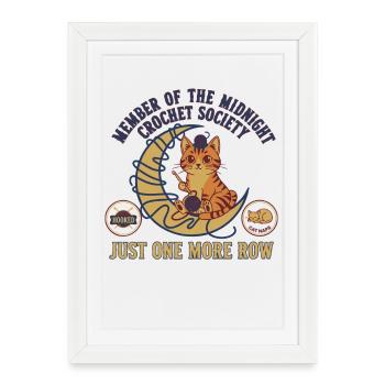 Member Of The Midnight Crochet Society Just One - Framed poster (27 × 37 cm) - white - Front