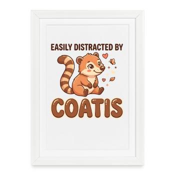 Je suis facilement distrait par les coati. - Affiche encadrée (27 × 37 cm) - blanc - Devant