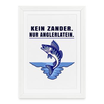 Anglerlatein Spruch – Zander Angler Motiv - Gerahmtes Poster (27 × 37 cm) - Weiß - Vorne