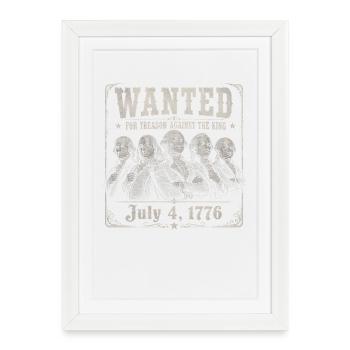 Wanted: Funny pictures of the founding fathers for the 4th of July - Framed poster (27 × 37 cm) - white - Front