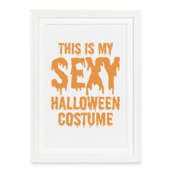 This Is My Sexy Halloween Costume Halloween Party - Framed poster (27 × 37 cm) - white - Front