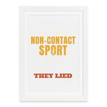 Fencing They Said Non-Contact Sport They Lied Funn - Framed poster (27 × 37 cm) - white - Front