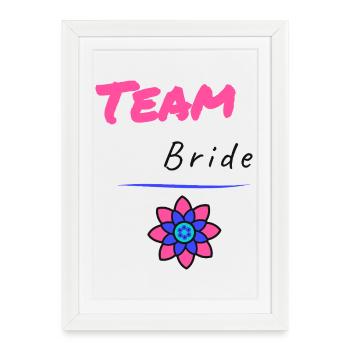 Bachelorette party. BRIDE. TEAM. TEAM MARIEE. BRIDE-TO-BE - Framed poster (27 × 37 cm) - white - Front