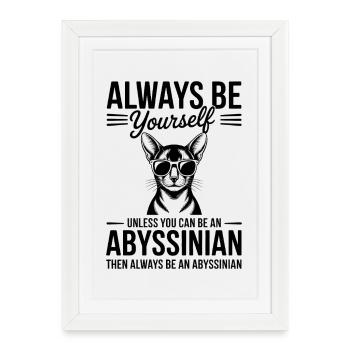 Abyssinian Cat Sayings Abyssinian Cat Gift - Framed poster (27 × 37 cm) - white - Front