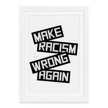 Rendre le racisme répréhensible - Affiche encadrée (27 × 37 cm) - blanc - Devant